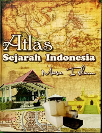 Image of Atlas Sejarah Indonesia: Masa Islam