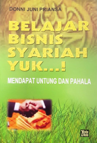Image of Belajar Bisnis Syariah Yuk : Mendapat Untung dan Pahala