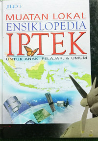 Image of Muatan Lokal Ensiklopedia IPTEK: untuk Anak, Pelajar, & Umum - Jilid 3