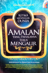 Image of Amalan yang Pahalanya Terus Mengalir