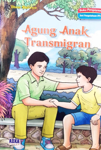Image of Agung Anak Transmigran