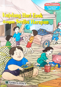 Image of Ku Jelang Hari Esok dengan Seribu Harapan