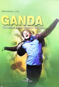 Image of Ganda: Pelopor Desa Wisata Bunga