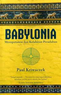 Image of Babylonia: Mesopotamia dan Kelahiran Peradaban