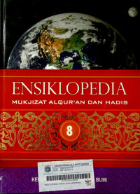 Image of Ensiklopedia Mukjizat Al-Qur'an dan Hadis - Jilid 8: Kemukjizatan Penciptaan Bumi