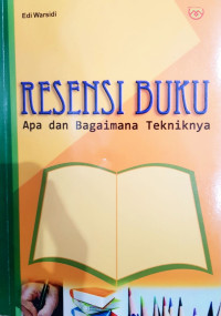 Image of Resensi Buku: Apa dan Bagaimana Tekniknya