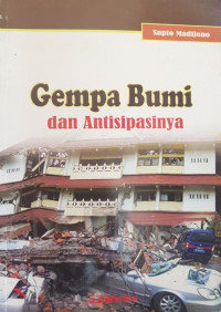 Image of Gempa Bumi dan Antisipasinya