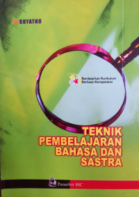 Image of Teknik Pembelajaran Bahasa dan Sastra