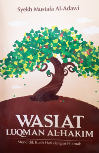Image of Wasiat Lukman Al-Hakim: Mendidik Buah Hati dengan Hikmah