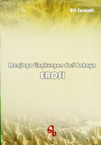 Image of Menjaga Lingkungan dari Bahaya Erosi