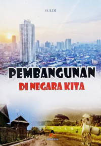 Image of Pembangunan di Negara Kita