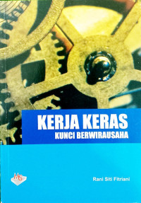 Image of Kerja Keras Kunci Berwirausaha