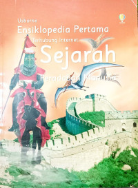 Image of Usborne Ensiklopedia Pertama Terhubung Internet Sejarah Peradaban Manusia