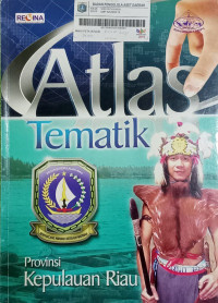 Image of Atlas Tematik 33 Provinsi di Indonesia: Provinsi Kepulauan Riau