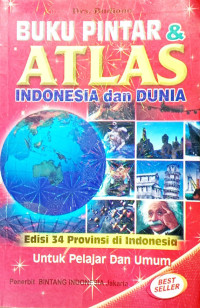 Image of Buku Pintar Atlas Indonesia dan Dunia: untuk Pelajar dan Umum