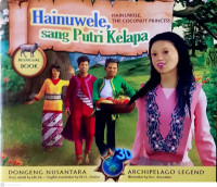 Image of Dongeng 3D Nusantara: Hainuwele, Sang Putri Kelapa.