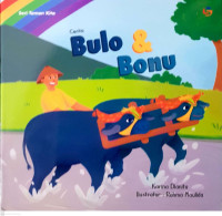 Image of Seri Teman Kita: Cerita Bulo dan Buno
